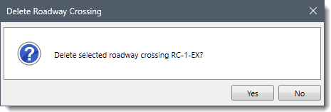Delete Roadway Crossing confirmational dialog box