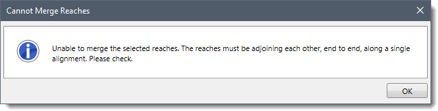 Cannot Merge Reaches informational dialog box